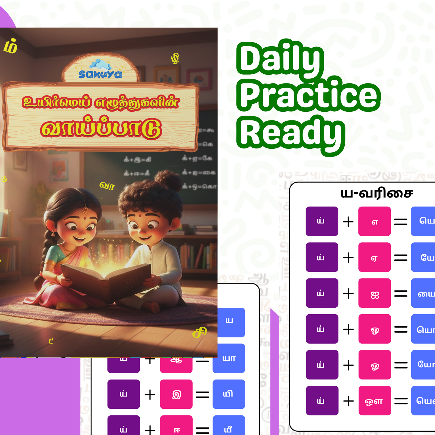 Sakuya Uyirmei Ezhuthukal | Tamil Alphabet Guide For Kids Education – Uyir-Mei Letter Combinations Practice Resource | Varisai Based Charts Supporting Early Language Development Workbook