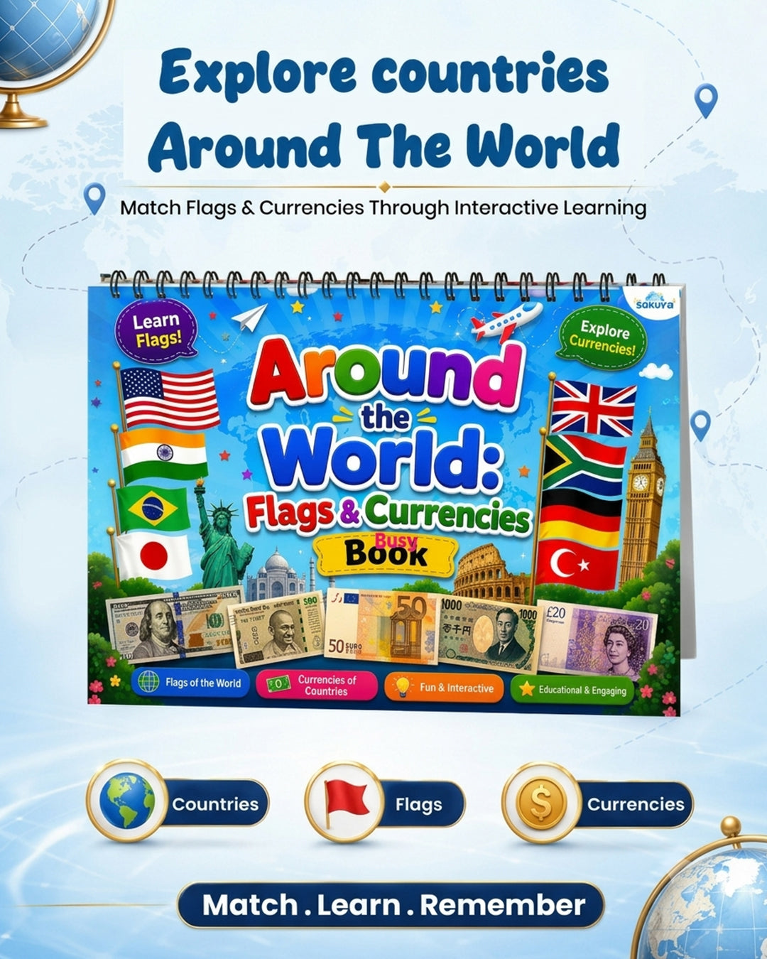 Sakuya Flags and Currencies Preschool Busy Book for Kids | Learn World Flags, Countries & International Money | Educational Geography Activity Book for Preschoolers & Kindergarten Children